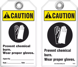 Warning Tag - Caution, Prevent Chemical Burn, Wear Proper Gloves (Ansi)