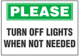 Please Sign, Turn Off Lights When Not Needed 