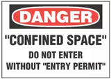 Danger Sign, "Confined Space" Do Not Enter Without "Entry Permit" 
