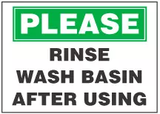 Sanitary Sign: Rinse Wash Basin After Using 