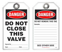 Safety Tag - Danger, Do Not Close This Valve