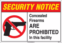 Security Notice Concealed Firearms Are Prohibited In This Facility