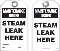 Maintenance Safety Tag - Maintenance Order, Steam Leak Here