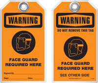 Warning Tag - Warning, Face Guard Required Here