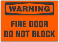 Warning Sign, Fire Door, Do Not Block 