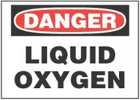 Danger Sign, Liquid Oxygen 