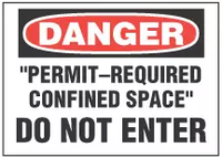 Danger Sign, "Permit-Required Confined Space", Do Not Enter 
