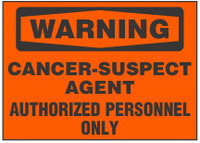 Warning Sign, Cancer-Suspect Agent. Authorized Personnel Only (Orange Background)