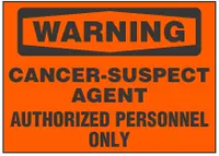 Warning Sign, Cancer-Suspect Agent. Authorized Personnel Only (Orange Background)