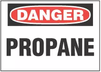 Danger Sign, Propane 