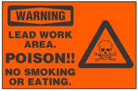 Warning Sign, Lead Work Area, Poison!! No Smoking Or Eating (With Symbol, Orange Background)