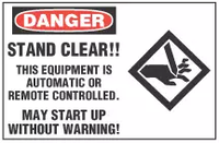 Danger Sign, Stand Clear! This Equipment Is Automatic Or Remore Controlled. May Start Up Without Warning! (With Symbol) 