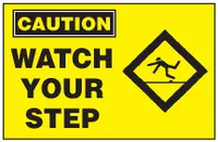 Caution Sign, Watch Your Step (With Symbol, Yellow Background) 