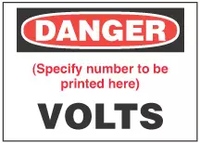 Danger Sign, (Specify Number Of) Volts