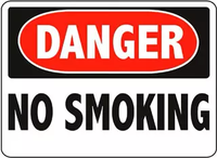 Danger No Smoking Sign