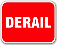 Derail Red Sign