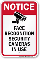 Notice Face Recognition Security Cameras In Use