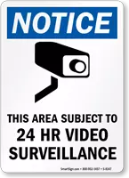 Notice This Area Subject To 24 HR Video Surveillance