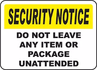 Security Notice Do Not Leave Any Item or Package Unattended