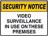 Security Notice Video Surveillance In Use On These Premises