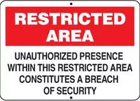 Restricted Area Unauthorized Presence Within This Restricted Area Constitutes A Breach of Security