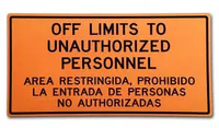Off Limits To Unauthorized Personnel