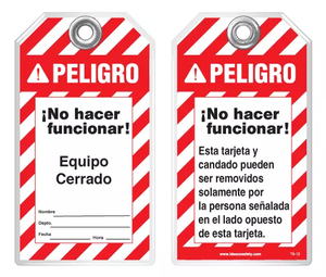 Bilingual Safety Tag - Peligro, No Hacer Funcionar! Equipo Cerrado (Ansi - English/Spanish)